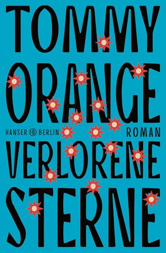 Verlorene Sterne: Roman