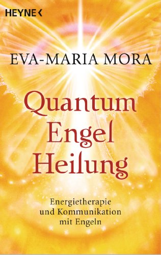 Quantum-Engel-Heilung