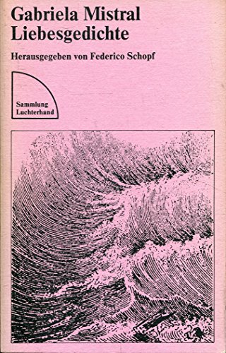 Liebesgedichte und andere Lyrik. Spanisch - deutsch.