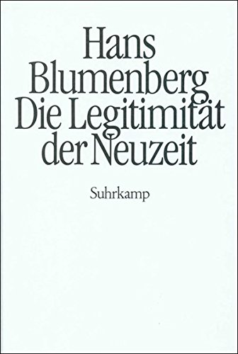 Die Legitimität der Neuzeit.