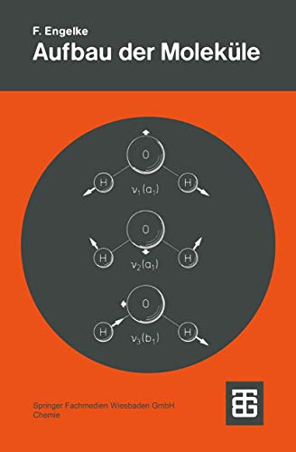 Aufbau der Moleküle: Eine einführung (Teubner Studienbücher Chemie) (German Edition)