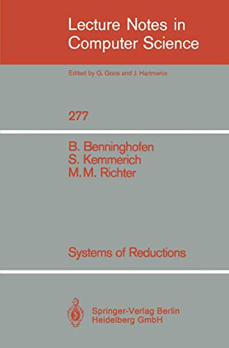 Systems of Reductions (Lecture Notes in Computer Science, 277)