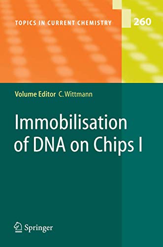 Immobilisation of DNA on Chips I (Volume 260)