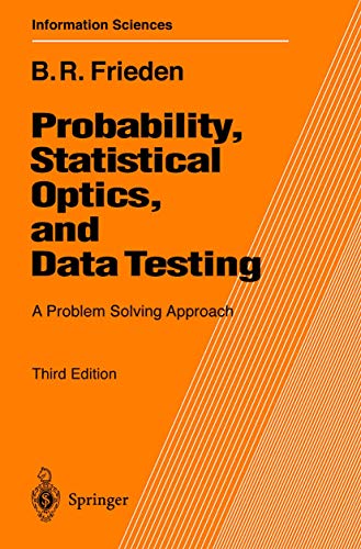 "Probability, Statistical Optics, and Data Testing": A Problem Solving Approach