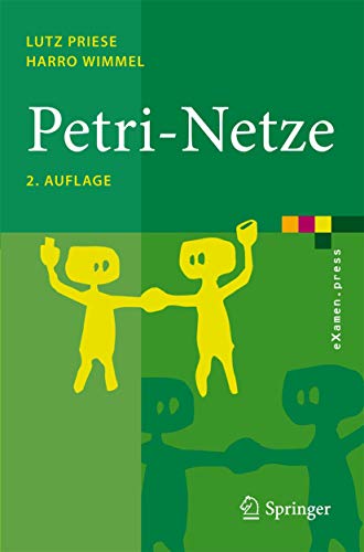 Petri-Netze (eXamen.press) (German Edition)