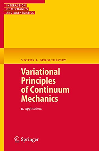 Variational Principles of Continuum Mechanics: II. Applications