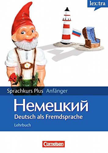 Lextra Deutsch als Fremdsprache. Sprachkurs Plus: Anfänge A1-A2. Mit Begleitbuch: Ausgangssprache Russisch
