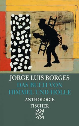 Das Buch von Himmel und Hölle: Anthologie