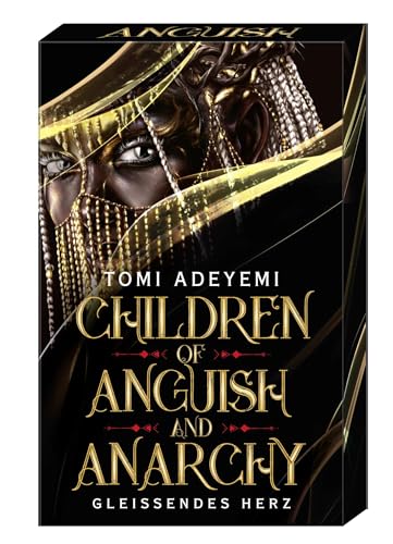 Children of Anguish and Anarchy: Gleißendes Herz | Der US-Bestseller auf Deutsch mit limitiertem Farbschnitt