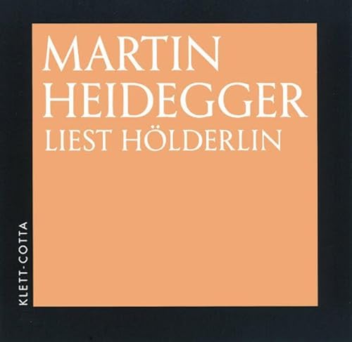 Martin Heidegger liest Hölderlin. CD.