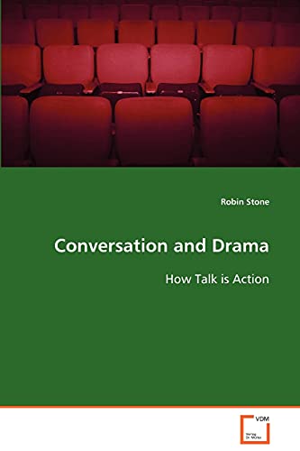Conversation and Drama