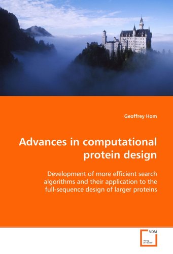 Advances in computational protein design: Development of more efficient search algorithms and their application to the full-sequence design of larger proteins