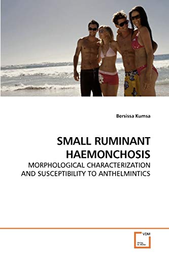 SMALL RUMINANT HAEMONCHOSIS: MORPHOLOGICAL CHARACTERIZATION AND SUSCEPTIBILITY TO ANTHELMINTICS