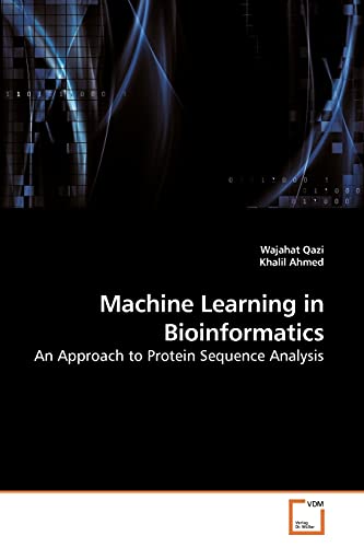 Machine Learning in Bioinformatics: An Approach to Protein Sequence Analysis