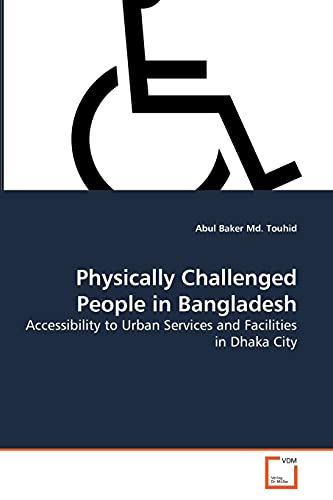 Physically Challenged People in Bangladesh