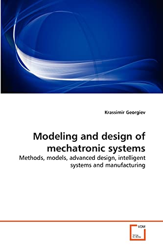 Modeling and design of mechatronic systems