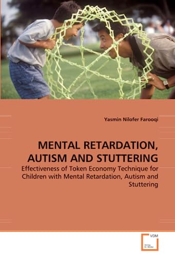 Mental Retardation, Autism and Stuttering