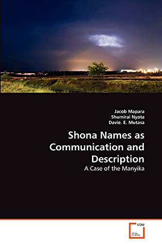 Shona Names as Communication and Description: A Case of the Manyika