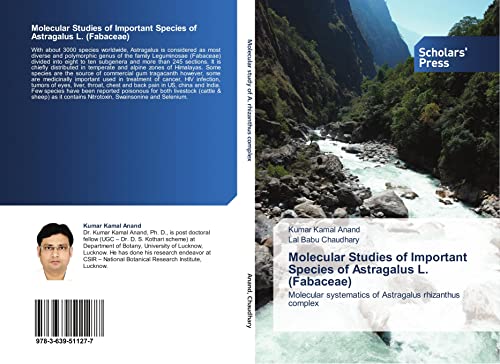 Molecular Studies of Important Species of Astragalus L. (Fabaceae): Molecular systematics of Astragalus rhizanthus complex