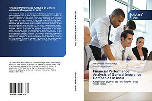 Financial Performance Analysis of General Insurance Companies in India: A Research Study of the Post-reform Period (2000-2008)