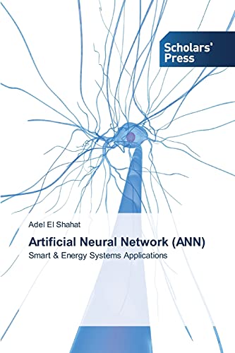 Artificial Neural Network (ANN): Smart & Energy Systems Applications