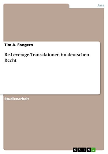 Re-Leverage-Transaktionen im deutschen Recht (German Edition)