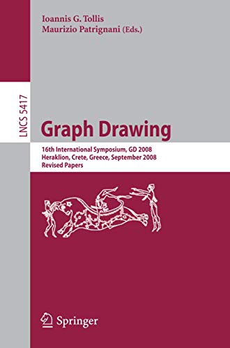 Graph Drawing: 16th International Symposium, GD 2008, Heraklion, Crete, Greece, September 21-24, 2008, Revised Papers