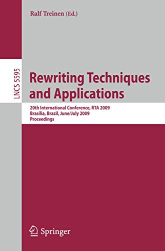 Rewriting Techniques and Applications: 20th International Conference, RTA 2009, Brasilia, Brazil, June 29 - July 1, 2009 Proceedings