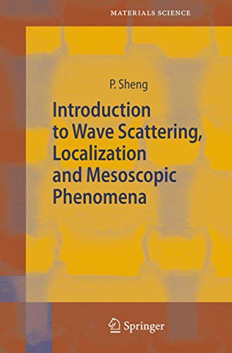 Introduction to Wave Scattering, Localization and Mesoscopic Phenomena (Springer Series in Materials Science, Band 88)