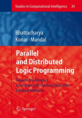 Parallel and Distributed Logic Programming: Towards the Design of a Framework for the Next Generation Database Machines