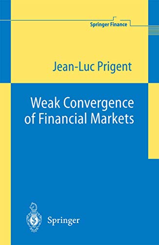 Weak Convergence of Financial Markets (Springer Finance)