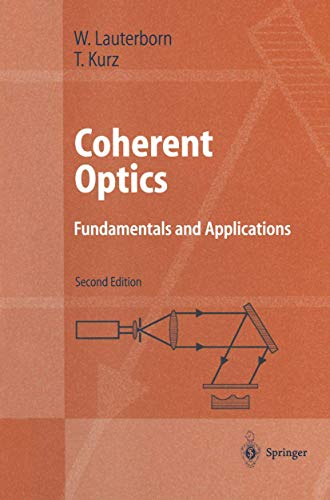 Coherent Optics: Fundamentals and Applications (Advanced Texts in Physics)