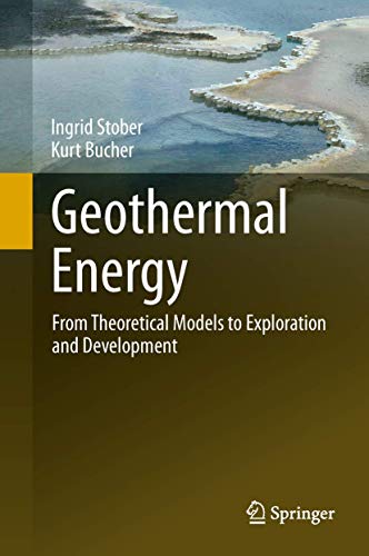 Geothermal Energy: From Theoretical Models to Exploration and Development