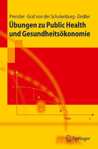 Übungen zu Public Health und Gesundheitsökonomie (Springer-Lehrbuch) (German Edition)