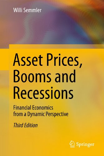 Asset Prices, Booms and Recessions: Financial Economics from a Dynamic Perspective