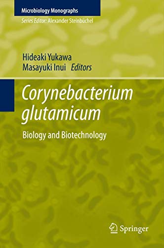 Corynebacterium glutamicum: Biology and Biotechnology (Volume 23)