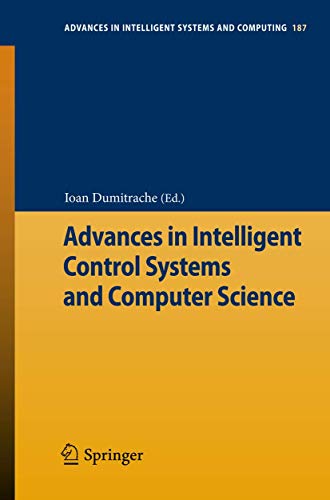 Advances in Intelligent Control Systems and Computer Science (Volume 187)