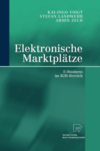 Elektronische Marktplätze: E-Business im B2B-Bereich