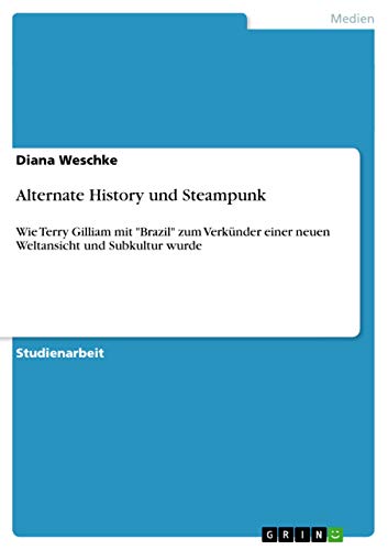 Alternate History Und Steampunk