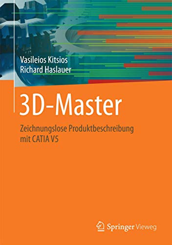 3d-Master: Zeichnungslose Produktbeschreibung Mit Catia V5