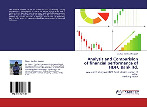 Analysis and Comparision of financial performance of HDFC Bank ltd.: A research study on HDFC Bak Ltd with respect of Indian Banking Sector