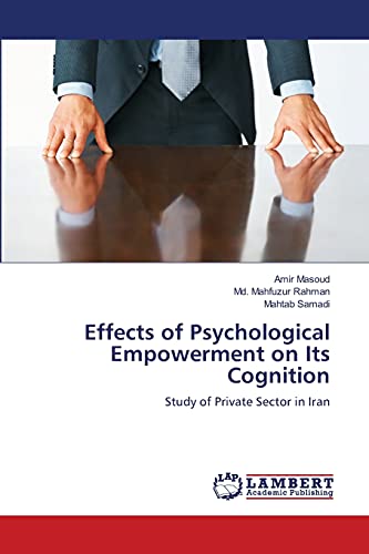 Effects of Psychological Empowerment on Its Cognition