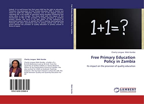 Free Primary Education Policy in Zambia: Its impact on the provision of quality education
