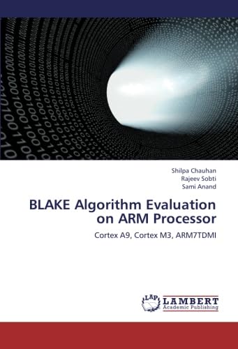 BLAKE Algorithm Evaluation on ARM Processor: Cortex A9, Cortex M3, ARM7TDMI