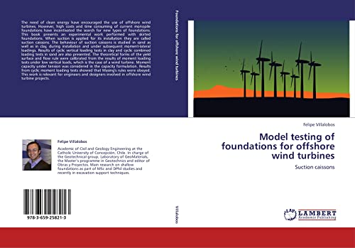 Model testing of foundations for offshore wind turbines: Suction caissons