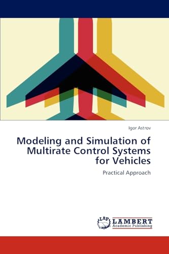 Modeling and Simulation of Multirate Control Systems for Vehicles: Practical Approach