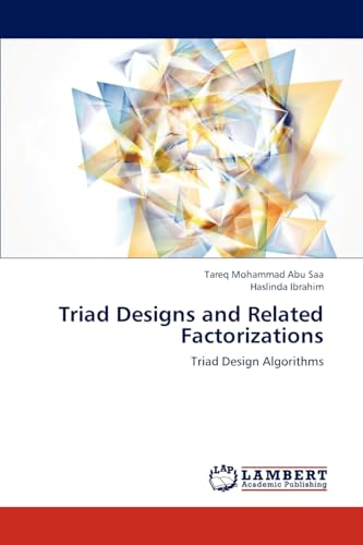Triad Designs and Related Factorizations: Triad Design Algorithms