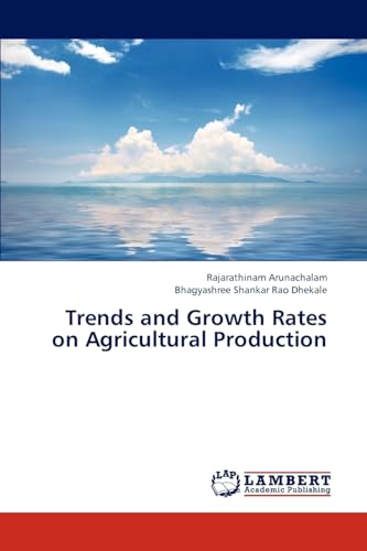 Trends and Growth Rates on Agricultural Production