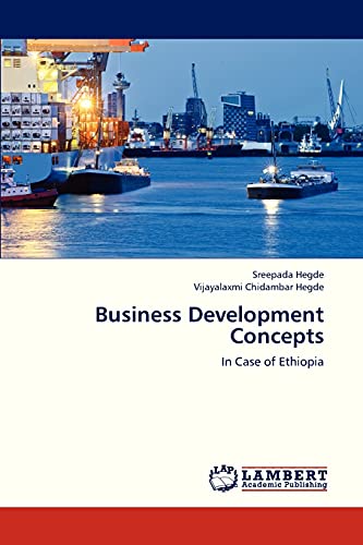 Business Development Concepts: In Case of Ethiopia