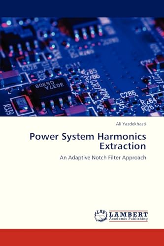 Power System Harmonics Extraction: An Adaptive Notch Filter Approach